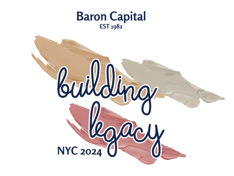 Building Legacy, the Baron Investment Conference theme for 2024